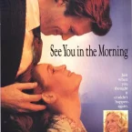 Photo du film : See you in the morning