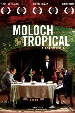 Affiche du film Moloch tropical 