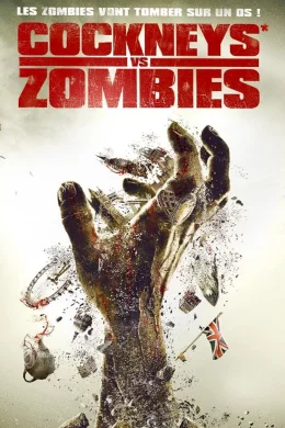 Affiche du film Cockneys vs Zombies