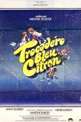 Affiche du film Trocadero bleu citron