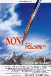 Affiche du film : Non ou la vaine gloire de commander