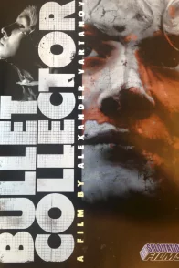 Affiche du film : Bullet Collector