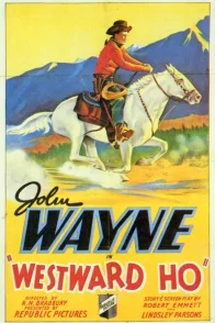 Affiche du film : Westward ho