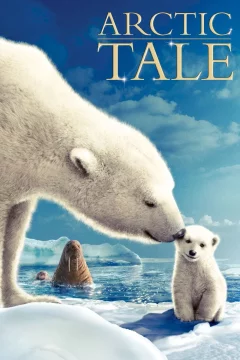 Affiche du film = Arctic Tale