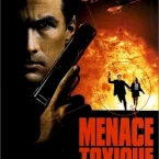 Photo du film : Menace toxique