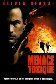 Affiche du film : Menace toxique