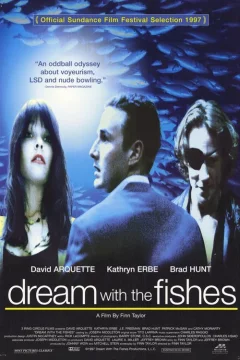 Affiche du film = Dream with the fishes