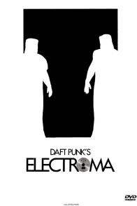 Affiche du film : Daft punk's electroma