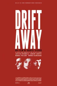 Affiche du film : Drift Away