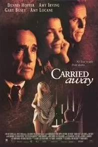 Affiche du film : Carried away