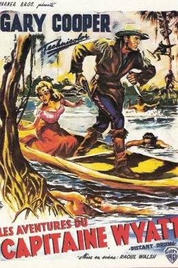 Affiche du film Les aventures du capitaine wyatt