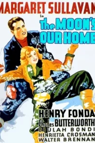 Affiche du film : The moon's our home