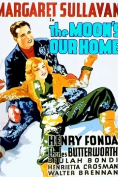 Affiche du film = The moon's our home