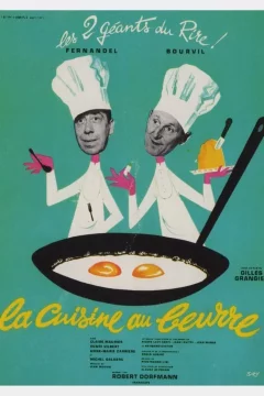 Affiche du film = La cuisine au beurre