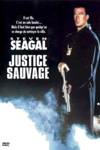 Affiche du film : Justice sauvage