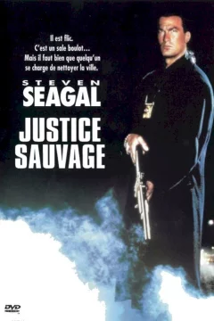 Affiche du film = Justice sauvage