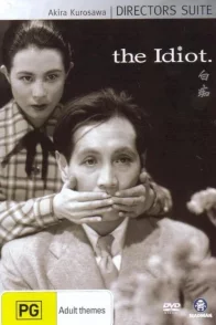 Affiche du film : L'idiot