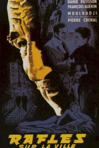Affiche du film : Rafles sur la ville