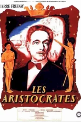 Affiche du film Les aristocrates