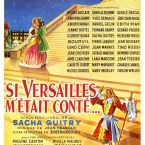 Photo du film : Si Versailles m'était conté