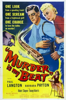 Affiche du film Murder Is My Beat