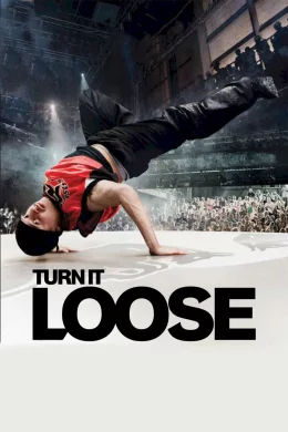Affiche du film Turn it loose : l'ultime battle 