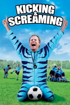 Affiche du film = Kicking and screaming