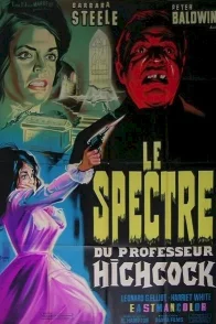 Affiche du film : Le spectre du professeur hitchcock