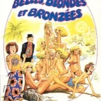 Photo du film : Belles blondes et bronzees