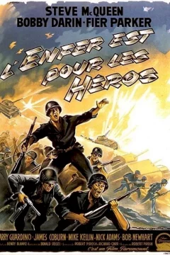 Affiche du film = L'enfer est pour les heros