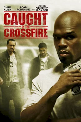 Affiche du film Caught in the Crossfire