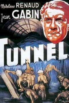 Affiche du film = Le tunnel