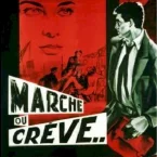 Photo du film : Marche ou crève