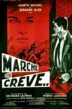 Affiche du film = Marche ou crève