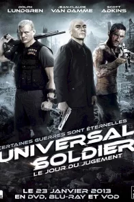 Affiche du film : Universal Soldier - Le jour du jugement