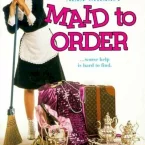 Photo du film : Maid to order