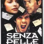 Photo du film : Senza pelle