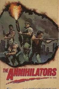 Affiche du film : Annihilators