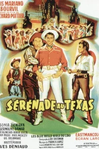 Affiche du film : Serenade au texas