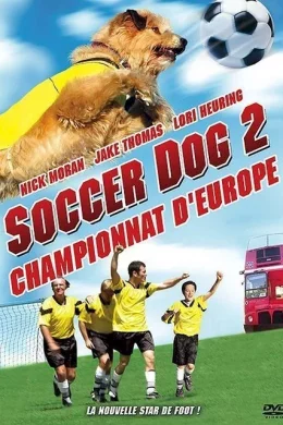Affiche du film Soccer dog 2 : championnat d'europe