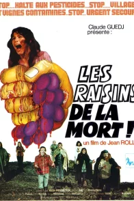 Affiche du film : Les raisins de la mort