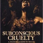 Photo du film : Subconscious Cruelty