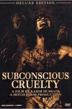 Affiche du film = Subconscious Cruelty