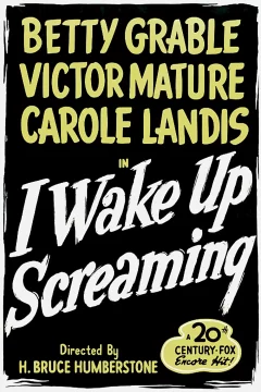 Affiche du film = I wake up screaming