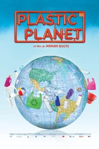 Affiche du film : Plastic Planet