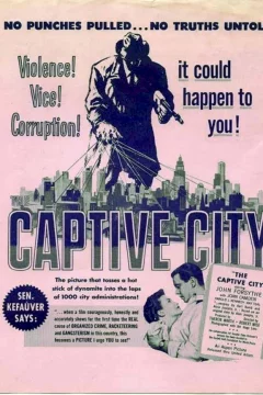 Affiche du film = The captive city