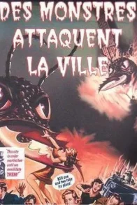 Affiche du film : Des monstres attaquent la ville