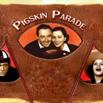 Photo du film : Pigskin parade