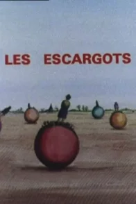 Affiche du film : Les escargots
