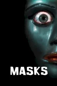 Affiche du film : Masks